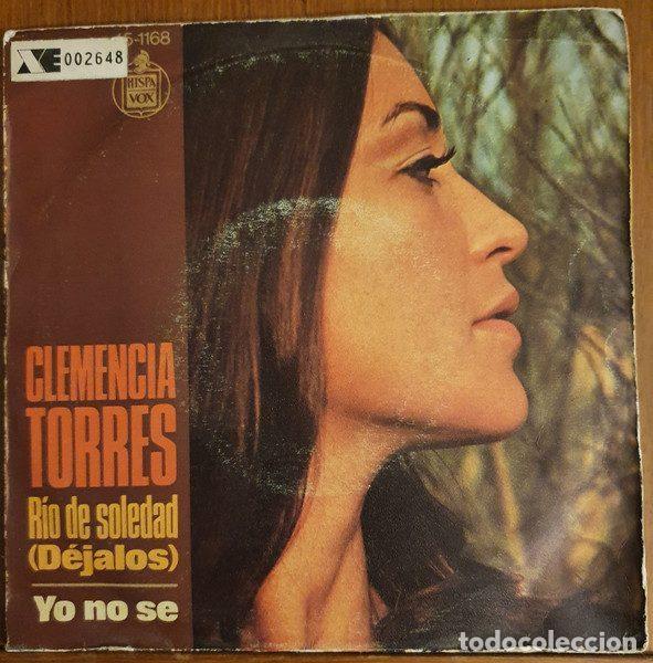 Discos de vinil: Clemencia Torres &ndash; R&iacute;o De Soledad (D&eacute;jalos) / Yo No Se (Vinyl, Hispavox 45-1168)