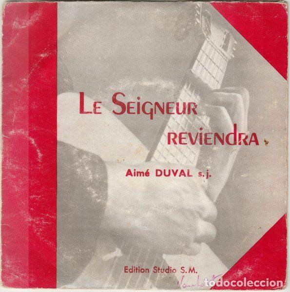 Discos de vinilo: Aim&eacute; Duval &ndash; Le Seigneur Reviendra (Vinyl, Editions Studio S.M. SM 45-04)