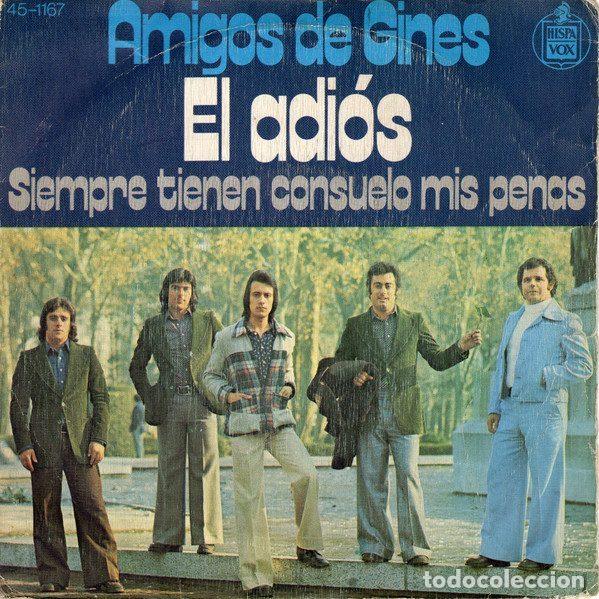 Vinyl records: Amigos De Gines &ndash; El Adi&oacute;s (Vinyl, Hispavox 45-1167)