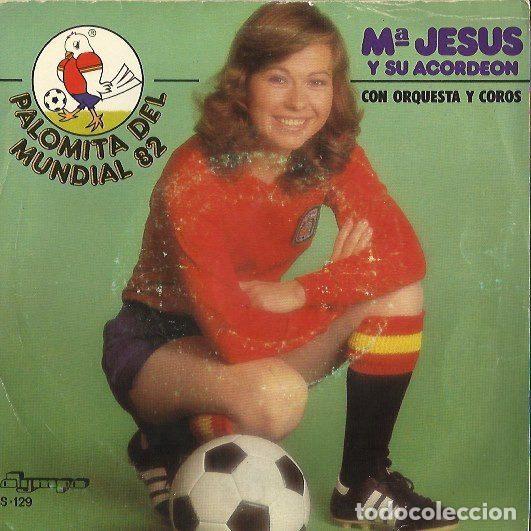 Vinyl records: M. Jesus Y Su Acordeon Con Orquestra Y Coros &ndash; Palomita Del Mundial 82 / El Tiroliro (Vinyl,...