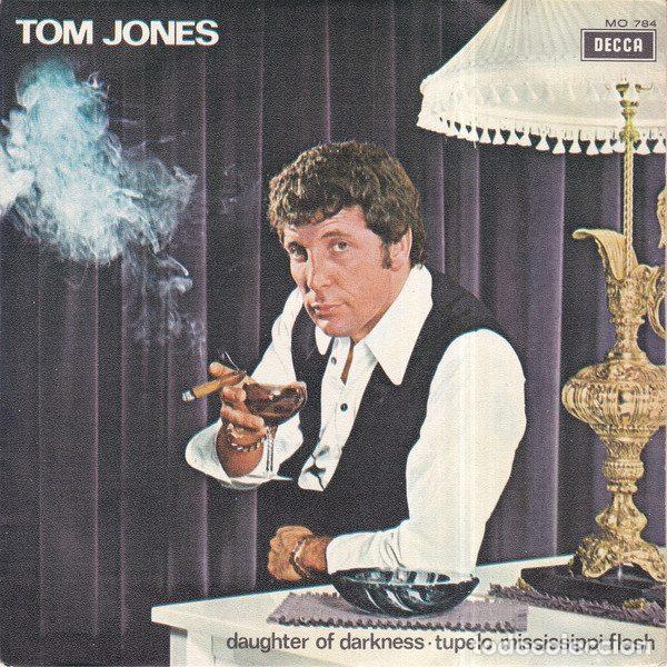 Dischi in vinile: Tom Jones &ndash; Daughter Of Darkness / Tupelo Mississippi Flash (Vinyl, Decca MO 784)