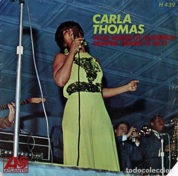Dischi in vinile: Carla Thomas &ndash; Algo Bueno (Te Ocurrir&aacute;) / Siempre Tendr&eacute; Fe En Ti (Vinyl, Atlantic H - 439)