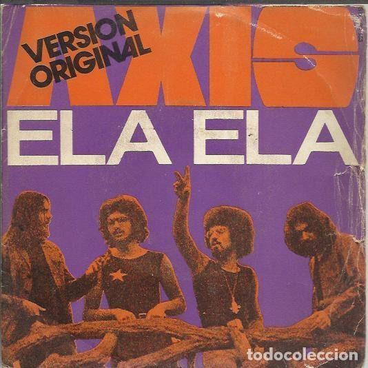 Vinyl-Schallplatten: Axis &ndash; Ela Ela (Vinyl, Riviera SN-20.656)