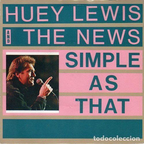Dischi in vinile: Huey Lewis And The News &ndash; Simple As That (Vinyl, Chrysalis HUEY 7)