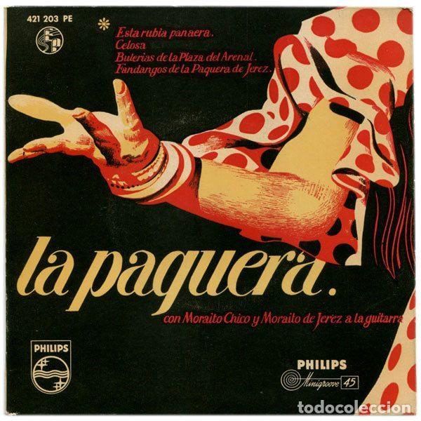 Disques de vinyle: La Paquera Con Mora&iacute;to Chico Y Mora&iacute;to De Jerez &ndash; Esta Rubia Panaera (Vinyl, Philips 421 203 PE)