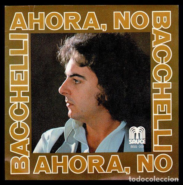 Disques de vinyle: Bacchelli &ndash; Ahora, No (Vinyl, Sauce BSS 001)