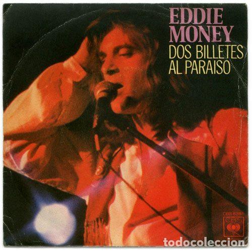 Discos de vinil: Eddie Money &ndash; Dos Billetes Al Paraiso (Vinyl, CBS CBS 6385)