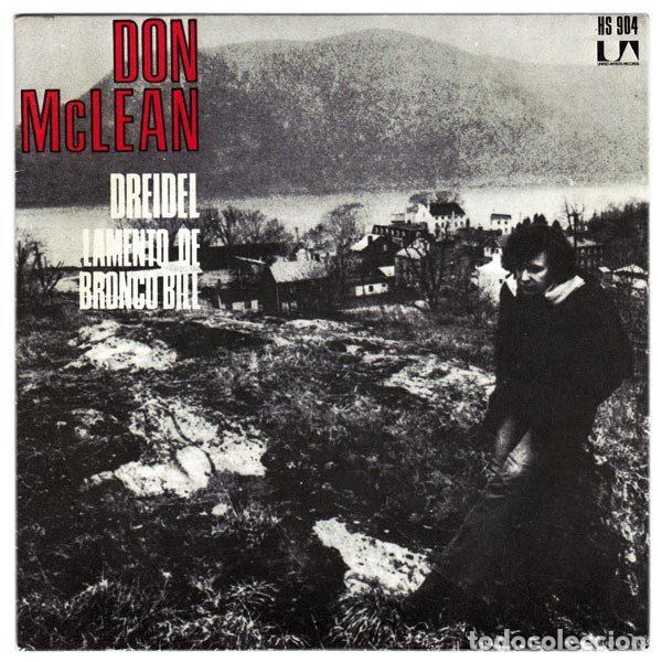 Discos de vinil: Don McLean &ndash; Dreidel / Lamento De Bronco Bill (Vinyl, United Artists Records HS 904)