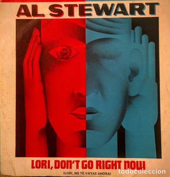 Dischi in vinile: Al Stewart &ndash; Lori, Don't Go Right Now = Lori, No Te Vayas Ahora (Vinyl, RCA PB-68175)