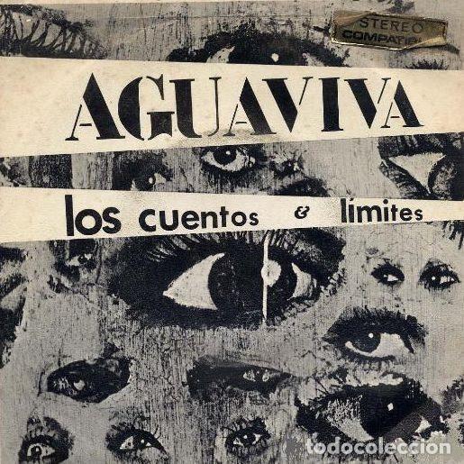Dischi in vinile: Aguaviva &ndash; Los Cuentos / L&iacute;mites (Vinyl, Acci&oacute;n AC-16)