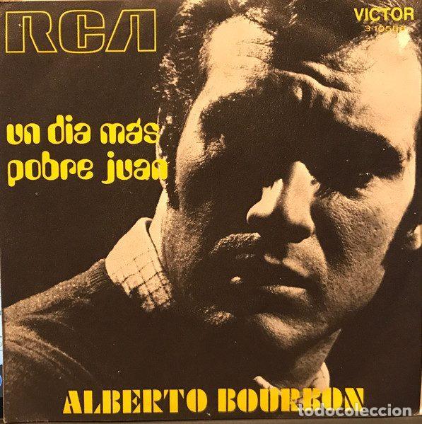 Dischi in vinile: Alberto Bourbon &ndash; Un Dia Mas / Pobre Juan (Vinyl, RCA Victor 3-10556)