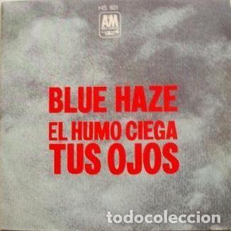 Vinyl records: Blue Haze &ndash; El Humo Ciega Tus Ojos (Vinyl, Hispavox HS 821)