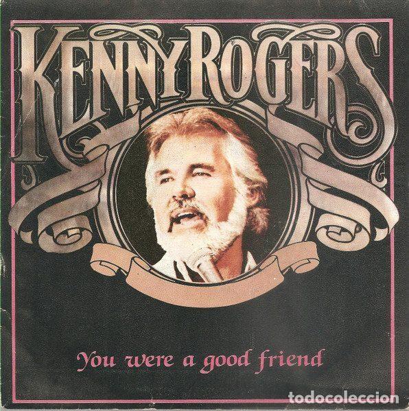 Vinyl records: Kenny Rogers &ndash; You Were A Good Friend (Vinyl, Liberty 006-2000097)