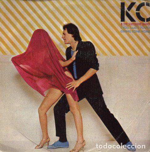 Disques de vinyle: KC & The Sunshine Band &ndash; (You Said) You'd Gimme Some More (Vinyl, Epic EPC A 2760)
