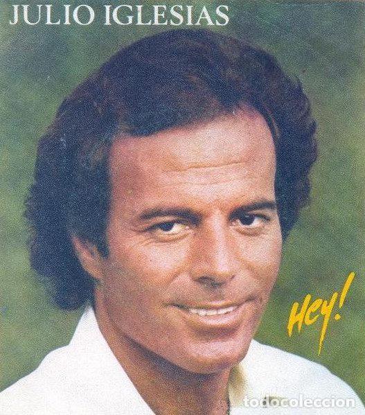 Vinyl records: Julio Iglesias &ndash; Hey! (Vinyl, CBS CBS 8549)