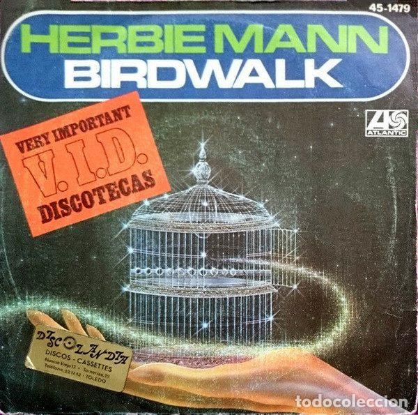 Disques de vinyle: Herbie Mann &ndash; Birdwalk (Vinyl, Atlantic 45-1479)