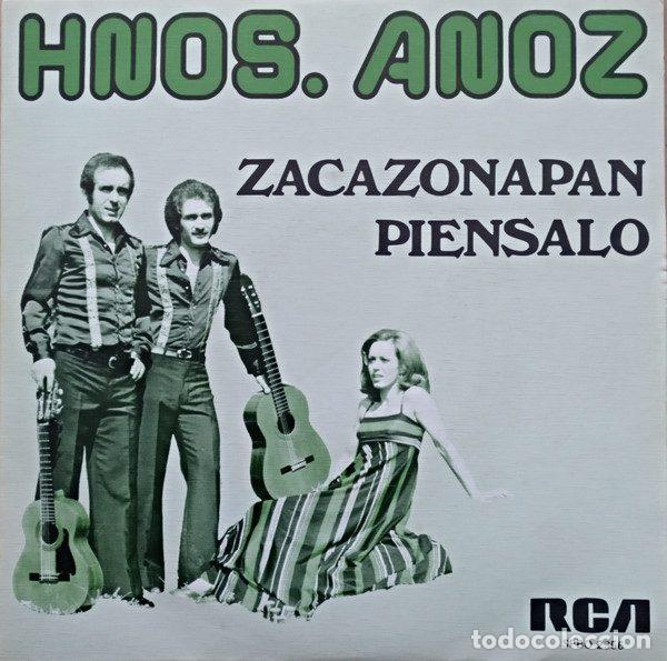 Discos de vinilo: Hermanos Anoz &ndash; Zacazonapan / Piensalo (Vinyl, RCA Victor SPBO-2356)
