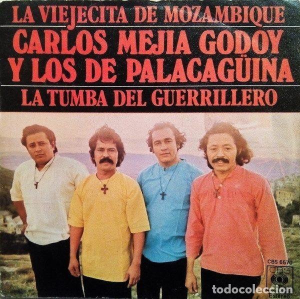 Discos de vinilo: Carlos Mej&iacute;a Godoy y Los De Palacag&uuml;ina &ndash; La Viejecita De Mozambique / La Tumba Del Guerrillero...