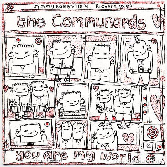 Disques de vinyle: The Communards &ndash; You Are My World = Tu Eres Mi Mundo (Vinyl, London Records 886 000-7)
