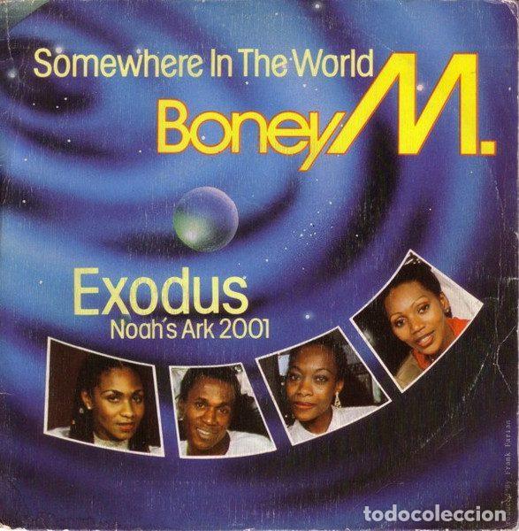 Discos de vinil: Boney M. &ndash; Somewhere In The World / Exodus (Noah's Ark 2001) (Vinyl, Ariola A-106.320)