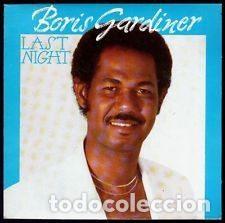 Discos de vinilo: Boris Gardiner &ndash; Last Night (Vinyl, Fonomusic 03.3075)