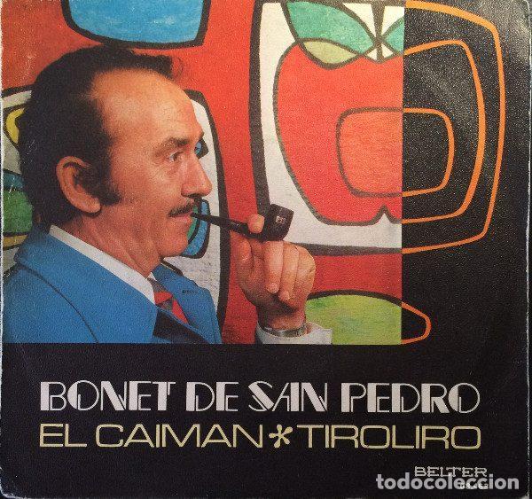 Dischi in vinile: Bonet De San Pedro &ndash; El Caiman / Tiroliro (Vinyl, Belter 08.463)