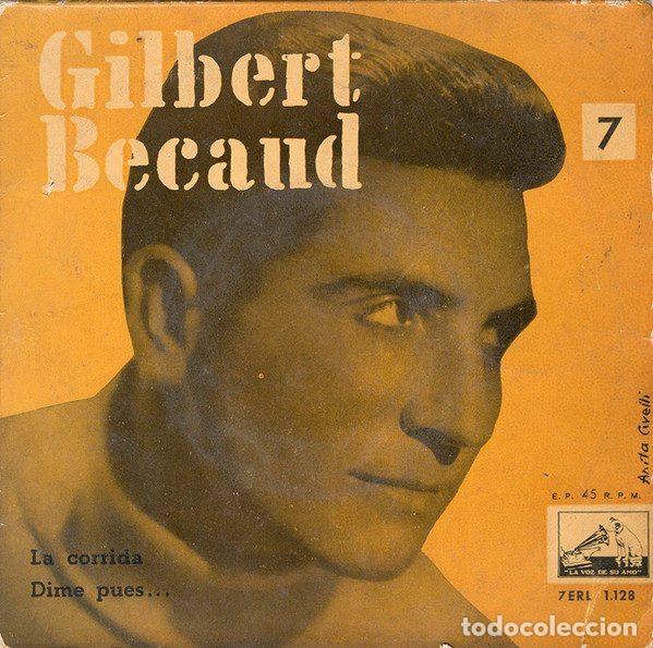 Discos de vinilo: Gilbert Becaud &ndash; Gilbert Becaud 7 (Vinyl, La Voz De Su Amo 7ERL 1.128)