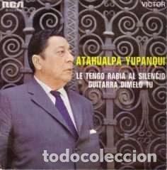 Dischi in vinile: Atahualpa Yupanqui &ndash; Le Tengo Rabia Al Silencio (Vinyl, RCA Victor 3-10358)