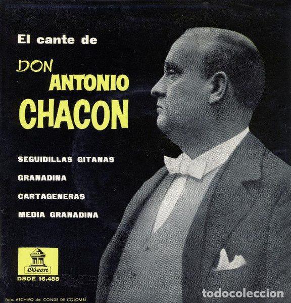 Disques de vinyle: Antonio Chac&oacute;n &ndash; El Cante De Don Antonio Chacon (Vinyl, Odeon DSOE 16.488)