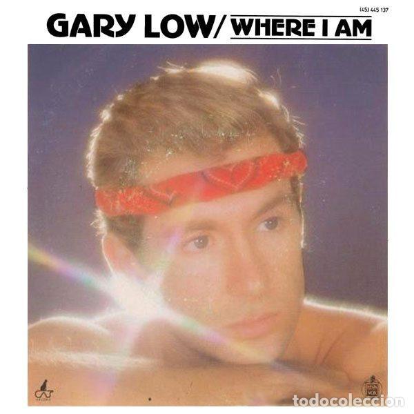 Disques de vinyle: Gary Low &ndash; Where I Am (Vinyl, Hispavox (45) 445 137)