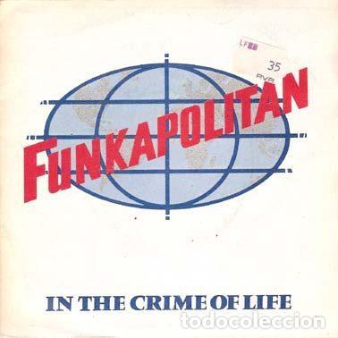 Discos de vinil: Funkapolitan &ndash; In The Crime Of Life (Vinyl, London Records 9-09-000)