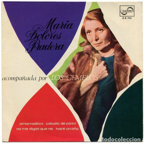 Dischi in vinile: Maria Dolores Pradera Acompa&ntilde;ada Por Los Gemelos &ndash; Amarraditos (Vinyl, Zafiro Z-E 741)