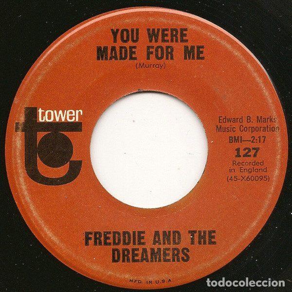 Disques de vinyle: Freddie And The Dreamers &ndash; You Were Made For Me / Send A Letter To Me (Vinyl, Tower 127)
