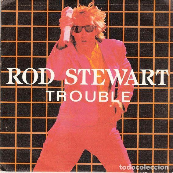 Discos de vinil: Rod Stewart &ndash; Trouble (Vinyl, Warner Bros. Records S 929115-7)