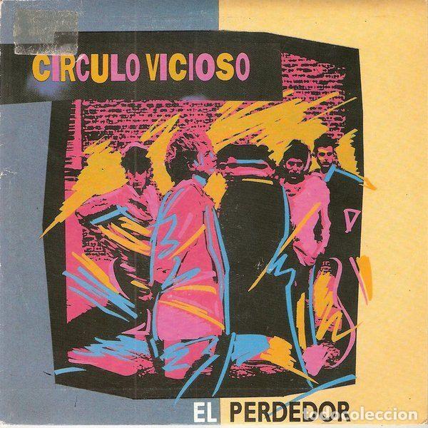 Discos de vinilo: Circulo Vicioso &ndash; El Perdedor (Vinyl, WEA 248417-7) - Foto 1