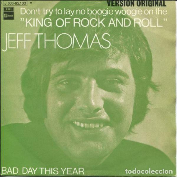 Vinyl records: Jeff Thomas &ndash; Don't Try To Lay No Boogie Woogie On The &rdquo;King Of Rock And Roll&rdquo; (Vinyl, Stateside...
