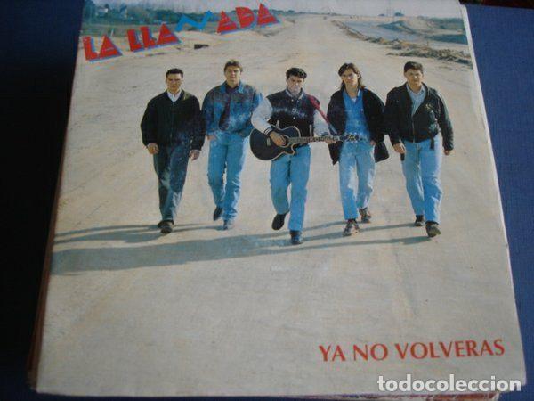 Discos de vinil: La Llamada &ndash; Ya No Volveras (Vinyl, Salamandra SD 439)