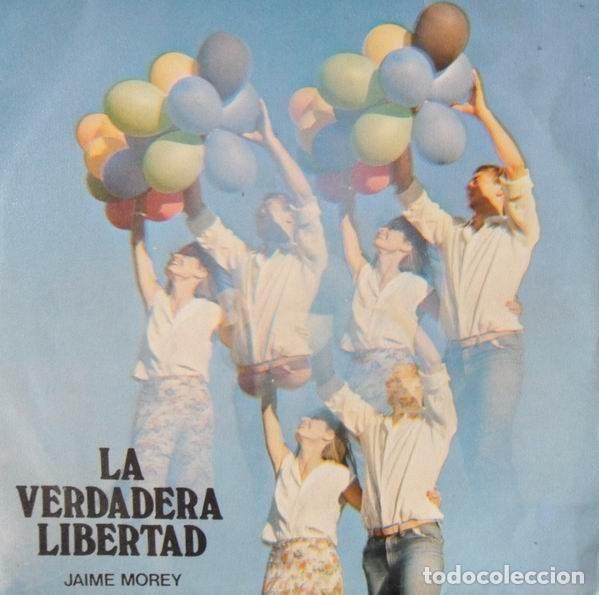 Discos de vinil: Jaime Morey &ndash; La Verdadera Libertad (Canci&oacute;n Para Alianza Popular) (Vinyl, Audio & Video, S.A....