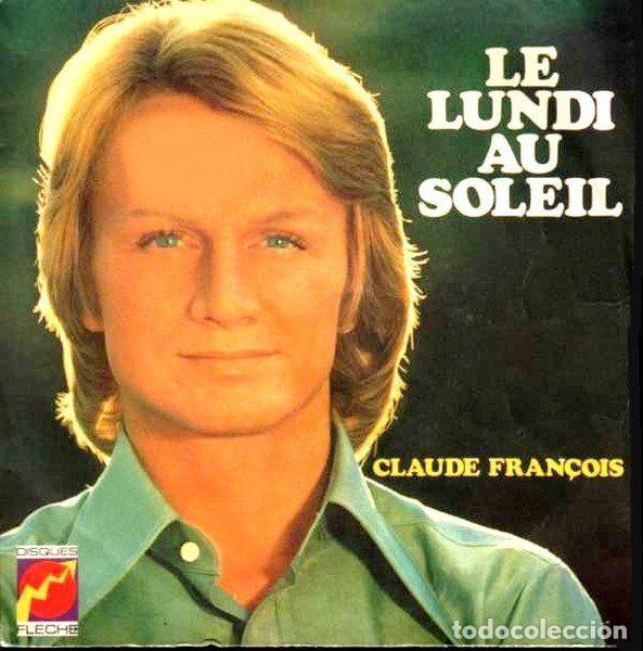 Vinyl-Schallplatten: Claude Fran&ccedil;ois &ndash; Le Lundi Au Soleil (Vinyl, Disques Fl&egrave;che 6061 165)