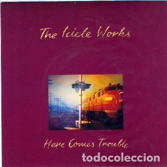 Dischi in vinile: The Icicle Works &ndash; Here Comes Trouble (Vinyl, Beggars Banquet BEG 220)