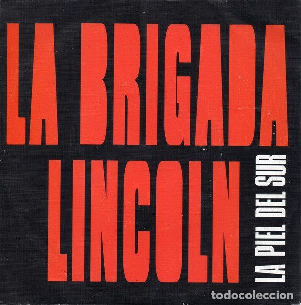 Discos de vinil: La Brigada Lincoln &ndash; La Piel Del Sur (Vinyl, Zafiro P-206)