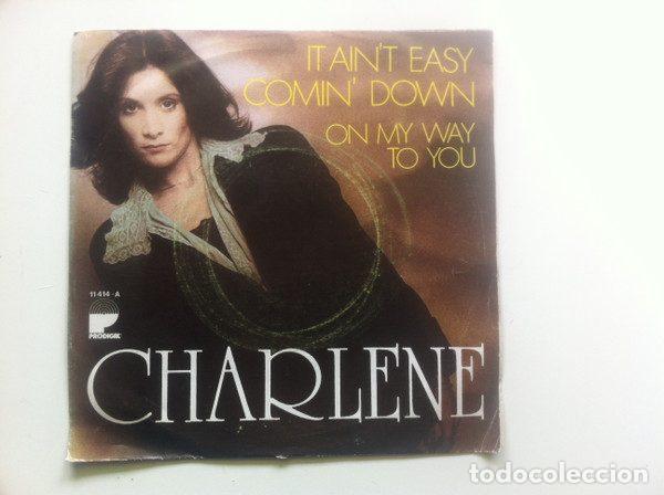 Discos de vinil: Charlene &ndash; It Ain't Easy Comin' Down / On My Way To You (Vinyl, Prodigal 11 414-A)
