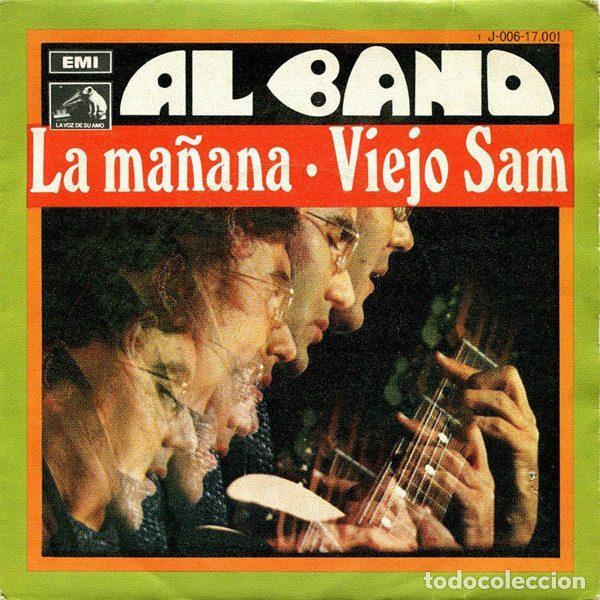 Vinyl-Schallplatten: Al Bano &ndash; La Ma&ntilde;ana / Viejo Sam (Vinyl, La Voz De Su Amo 1J 006-17.001)