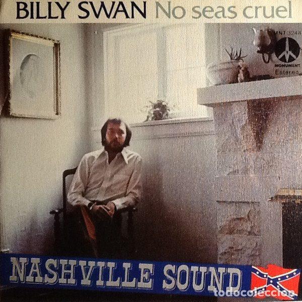 Vinyl-Schallplatten: Billy Swan &ndash; No Seas Cruel (Vinyl, Monument MNT 3244)