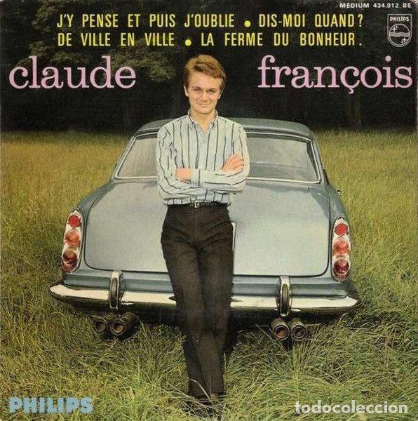 Discos de vinilo: Claude Fran&ccedil;ois &ndash; J'y Pense Et Puis J'oublie (Vinyl, Philips 434.912 BE)