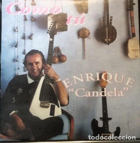 Vinyl records: Enrique Montoya &ndash; Como T&uacute; (Vinyl, BCN Records PSN-275)