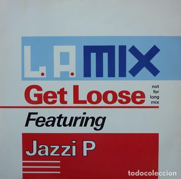 Discos de vinil: L.A. Mix Featuring Jazzi P &ndash; Get Loose (Not For Long Mix) (Vinyl, Breakout USAT 659)