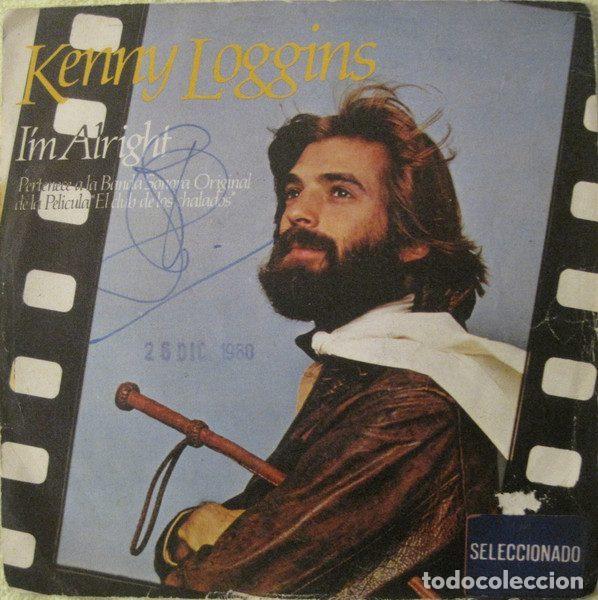 Vinyl records: Kenny Loggins &ndash; I'm Alright (Perteneciente A La Banda Sonora Original De La Pel&iacute;cula &rdquo;El Club De...