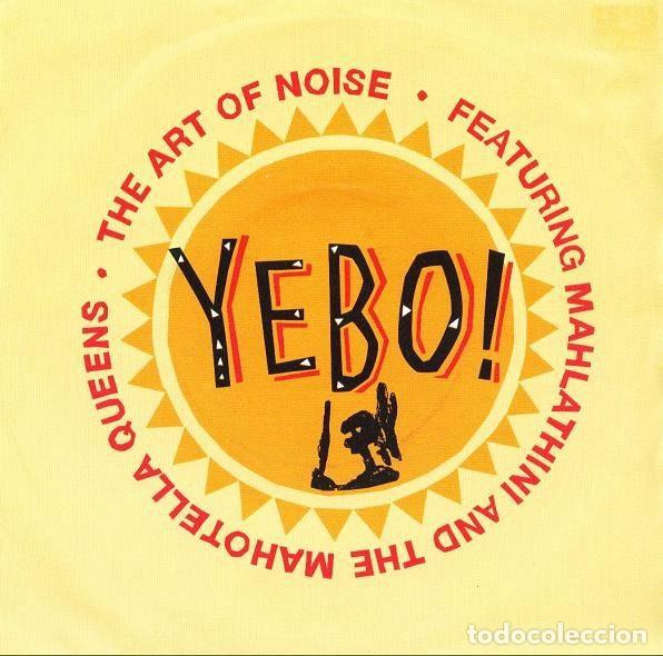 Disques de vinyle: The Art Of Noise Featuring Mahlathini And The Mahotella Queens &ndash; Yebo! (Vinyl, Polydor 889 684-7)