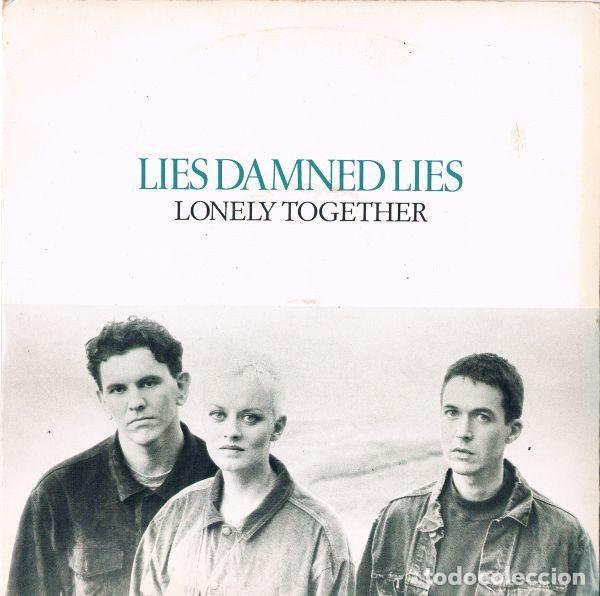 Vinyl-Schallplatten: Lies Damned Lies &ndash; Lonely Together (Vinyl, Siren SRN 125)